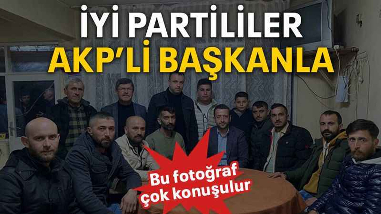 İYİ Partililer AKP’li başkanla